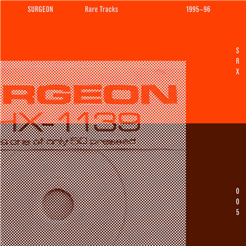 Surgeon - Rare Tracks 95-96 (2014 Remaster) (Incl Download) - SRX Surgeon - Rare Tracks 95-96 (2014 Remaster) (Incl Download) - SRX
