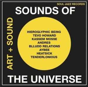 Soul Jazz Records Presents Sounds Of The Universe - Va (2 X LP) - Soul Jazz Recordings Soul Jazz Records Presents Sounds Of The Universe - Va (2 X LP) - Soul Jazz Recordings