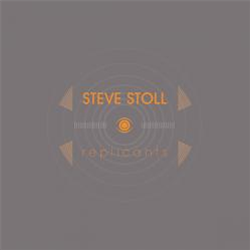 Steve Stoll - Replicants - De:tuned