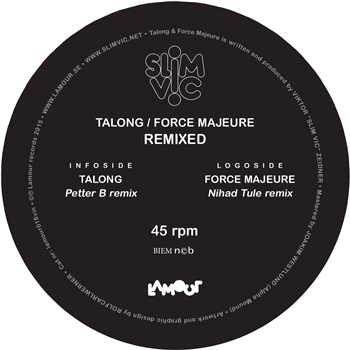 Slim Vic - Talong / Force Majeure remixed (Nihad Tule/Petter B) - Lamour Records