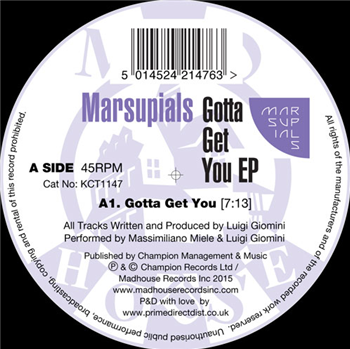 Marsupials - Gotta Get You EP - MADHOUSE RECORDS