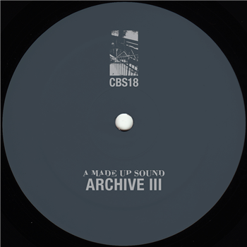A Made Up Sound - Archive III - Clone Basement Series