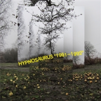 HYPNOSAURUS - 1991-1992 - Porridge Bullet
