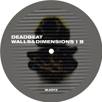 Deadbeat - Walls and Dimensions I - BLKRTZ