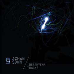 Axhan Sonn - Mesehyena Tracks - Nerve System Records