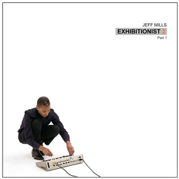 Jeff Mills - Exhibitionist 2 (Part 1) - Axis Records
