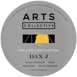 Dax J - Escape The System - ARTS