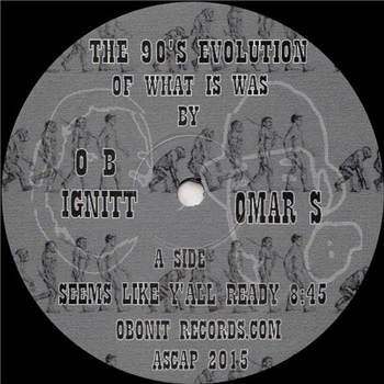 OB Ignitt & Omar S - The 90s Evolution of What It Was - Obonit
