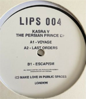 KASRA V - The Persian Prince EP - Make Love In Public Spaces