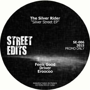 The SILVER RIDER - Silver Street EP - Street Edits