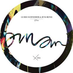Guido Schneider & Jens Bond If You EP - incl. Konrad Black Remix - Amam