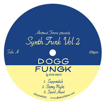 DMX Krew - Abstract Forms Synth Funk Vol.2 - Dogg Fungk - Synth Funk
