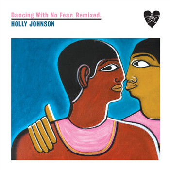 Holly Johnson - Dancing With No Fear - Pleasuredome Holly Johnson - Dancing With No Fear - Pleasuredome