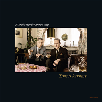 Michael Mayer / Reinhard Voigt - Time Is Running - Kompakt