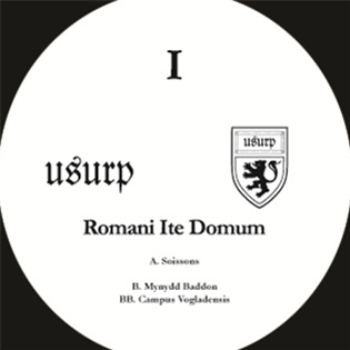 USURP - ROMANUM ITE DOMUM - USURP