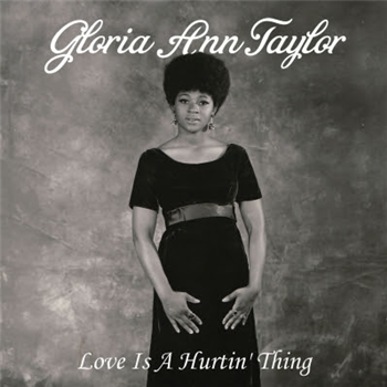 Gloria Ann Taylor - Love Is A Hurtin Thing (2 X LP) - Luv N Haight