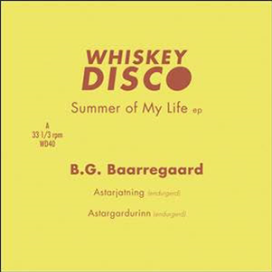 B.G. BAARREGAARD / CLOSED PARADISE - SUMMER OF MY LIFE EP - Whiskey Disco