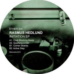 Rasmus Hedlund - Initiation EP - Etherwerks