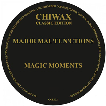 Major Malfunctions - Magic Moments - Chiwax Classic Edition
