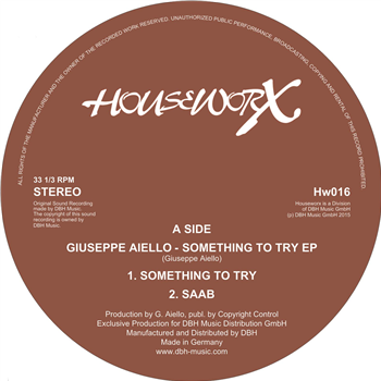 Giuseppe Aiello - Something To Try EP - Houseworx Records