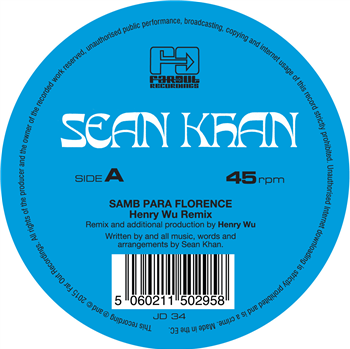 SEAN KHAN - SAMBA PARA FLORENCE/ THINGS TO SAY REMIXES - Far Out Recordings