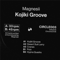 MAGNESII - KOJIKI GROOVE EP - CHRONOCIRCLE