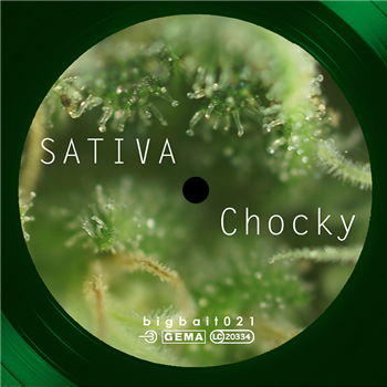 Chocky - Sativa - Big Bait Records