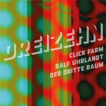 Der Dritte Raum / Ralf Uhrland / Click Far - Der Dritte Raum Der Dritte Raum / Ralf Uhrland / Click Far - Der Dritte Raum