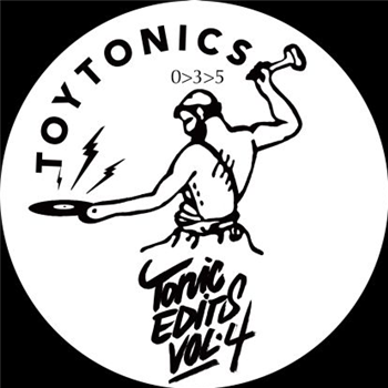 Kapote - Tonic Edits Vol. 4 - TOY TONICS