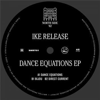 Ike Release - Dance Equations EP - Northside 82