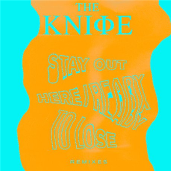 The Knife - Ready To Lose / Stay Out There Remixes - Brille