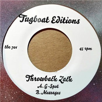 Throwback Zack - MESSAGES & G-SPOT 7 - TUGBOAT EDITIONS