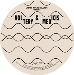 VOLTERY & MEDICIS - Green Mill EP - LAZARE HOCHE FRANCE