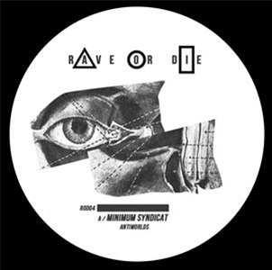 MINIMUM SYNDICAT / UMWELT - RAVE OR DIE