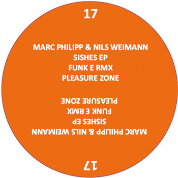 marc phillip & nils weimann - sishes ep (incl. funk e remix) - PLEASURE ZONE