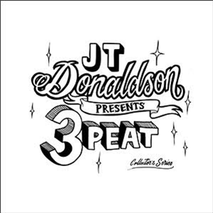 J.T. Donaldson - 3peat Collectors Series - Volume Three - Guesthouse Music