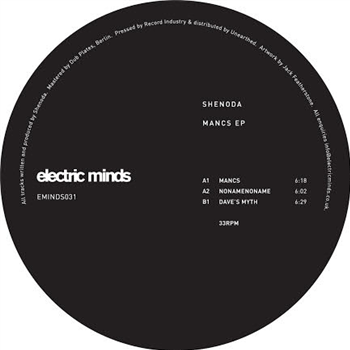Shenoda - Mancs EP - ELECTRIC MINDS