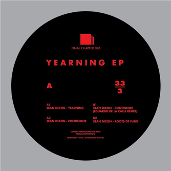 Sean DIXON - Yearning EP (incl. Eduardo De La Calle Remix) - Final Chapter