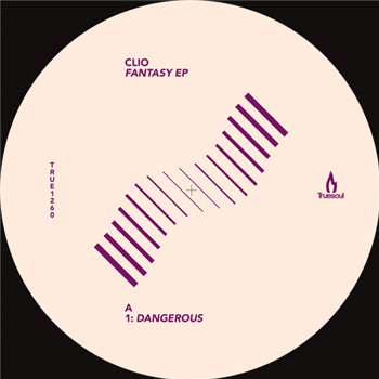 Clio - Fantasy EP - TRUESOUL