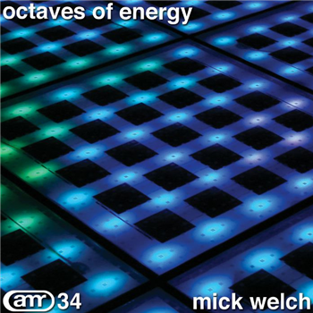 Mick WELCH - Octaves Of Energy - Altered Moods Recordings Mick WELCH - Octaves Of Energy - Altered Moods Recordings