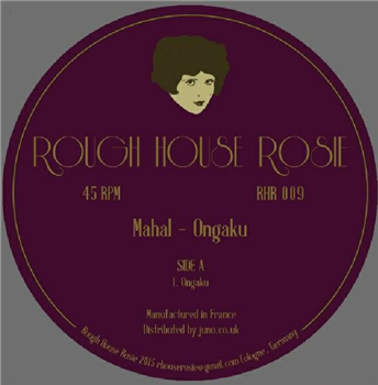 MAHAL - Ongaku - ROUGH HOUSE ROSIE