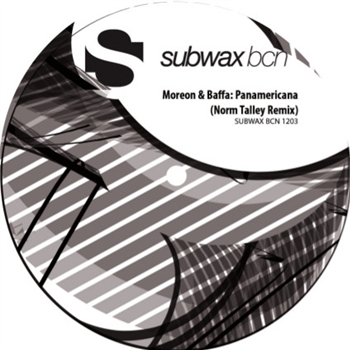 Moreon & Baffa - Panamericana (Norm Talley Remix) - Subwax Bcn