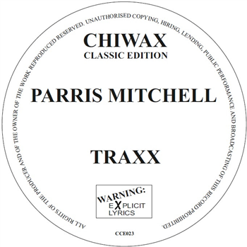 Parris Mitchell - Traxx - Chiwax Classic Edition