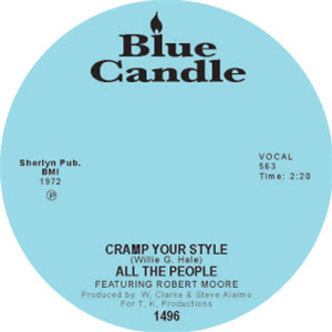 ALL THE PEOPLE - CRAMP YOUR STYLE / WATCHA GONNA DO ABOUT IT? - BLUE CANDLE ALL THE PEOPLE - CRAMP YOUR STYLE / WATCHA GONNA DO ABOUT IT? - BLUE CANDLE