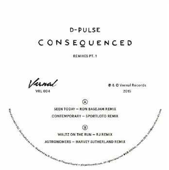 D PULSE - Consequenced Remixed Pt.1 - Vernal D PULSE - Consequenced Remixed Pt.1 - Vernal