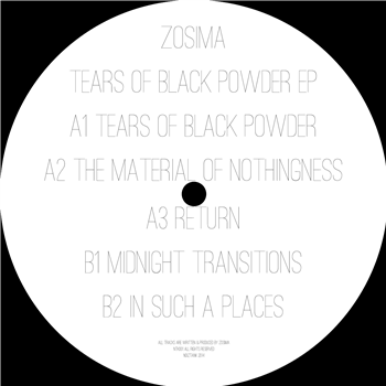 Zosima - Tears Of Black Powder EP - Noiztank