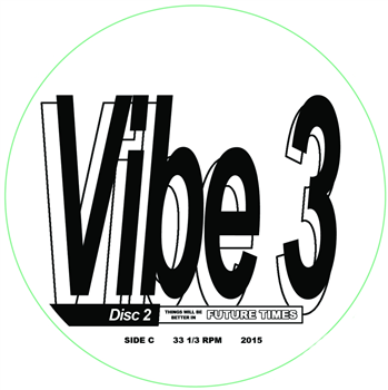 VIBE 3 EP2 - Va - Future Times