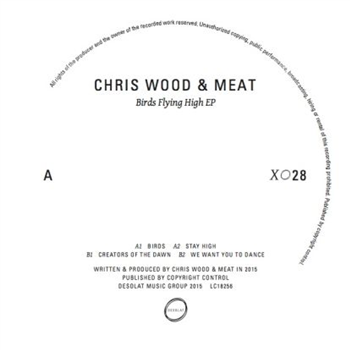 Chris Wood & Meat - Birds Flying High EP - Desolat