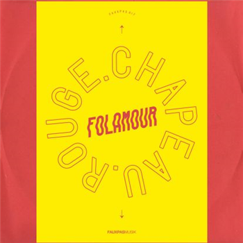 Folamour - Chapeau Rouge (Red Vinyl) - Fauxpas Musik