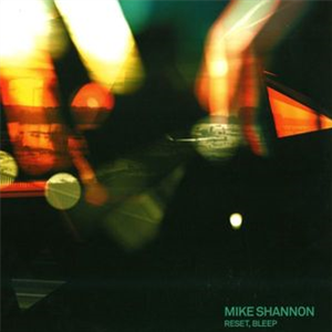 Mike Shannon ?– Reset, Bleep - Cynosure